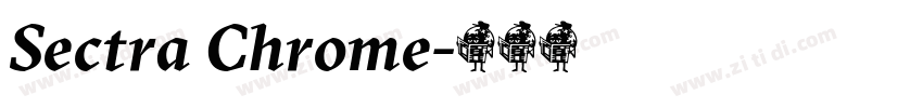 Sectra Chrome字体转换